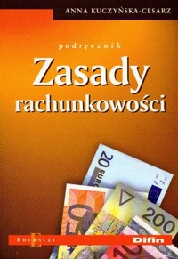 Zasady rachunkowości. Podręcznik - Kuczyńska-Cesarz Anna - ebook