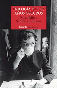 Trilogía de los años oscuros - Rosa Ribas - ebook