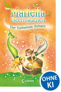 Mariella Meermädchen 3 - Der funkelnde Schatz - Sue Mongredien - ebook