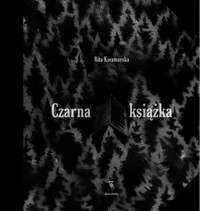 Czarna książka - Rita Kaczmarska - książka