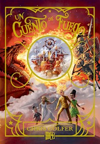 Un cuento de fuego - Colfer Chris - ebook