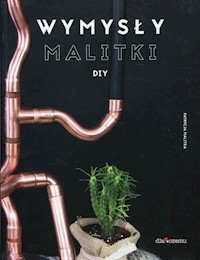 Wymysły Malitki DIY - Malitka Patrycja - książka