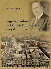 Liga Narodowa w Galicji - Małopolsce i jej działacze - Wątor Adam - książka