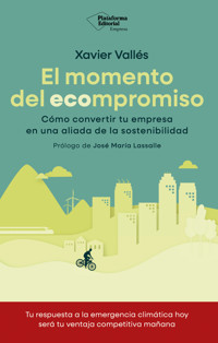 El momento del ecompromiso - Xavier Vallès - ebook