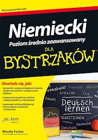 Niemiecki dla bystrzaków. Poziom średnio zaawansowany - Foster Wendy - książka