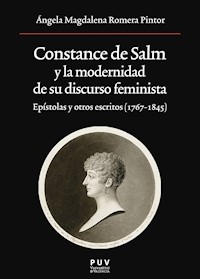 Constance de Salm y la modernidad de su discurso feminista - Ángela Magdalena Romera Pintor - ebook
