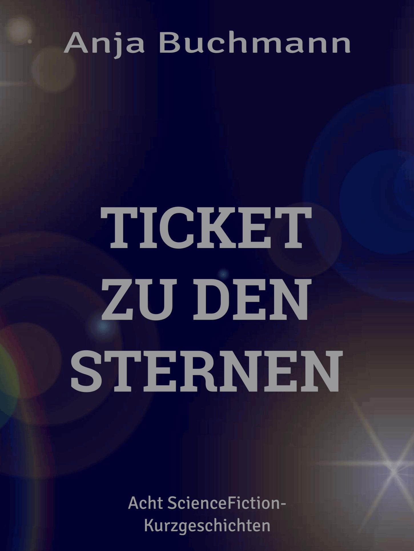 Ticket zu den Sternen