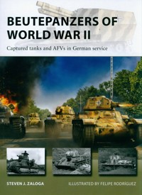 Beutepanzers of World War II - Zaloga Steven J. - książka