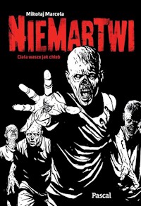 Niemartwi - Mikołaj Marcela - ebook + książka