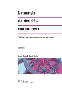 Matematyka dla kierunków ekonomicznych - Gurgul Henryk, Suder Marcin - książka
