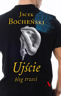 Ujście. Blog trzeci - Jacek Bocheński - książka