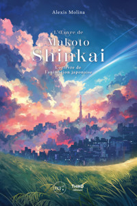L’OEuvre de Makoto Shinkai - Alexis Molina - ebook