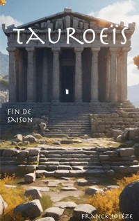 Tauroeïs fin de saison - Franck Solèze - ebook