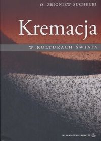 Kremacja w kulturach świata - Suchecki Zbigniew - książka