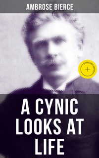 A CYNIC LOOKS AT LIFE - Ambrose Bierce - ebook