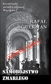 Samobójstwo zmarłego - Scherman Rafał - książka