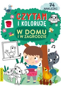 Czytam i koloruje w domu w zagrodzie z naklejkami -  - książka