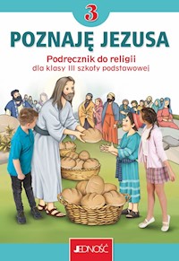 Religia 3 Poznaję Jezusa Podręcznik - Mielnicki Krzysztof, Kondrak Elżbieta - książka