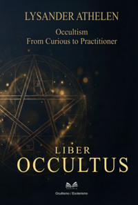 Liber Occultus - Lysander Athelen / Luiz Santos - ebook