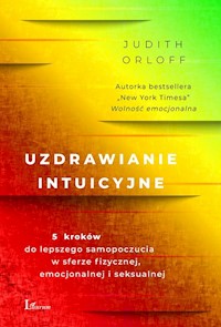Uzdrawianie intuicyjne - Judith Orloff - książka
