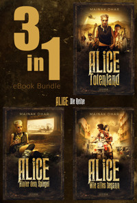 ALICE IM TOTENLAND (Band 1-3) Bundle - Mainak Dhar - ebook