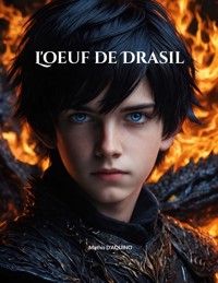L'oeuf de Drasil - Mathis D'Aquino - ebook