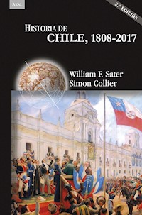 Historia de Chile, 1808-2017 - William Sater - ebook