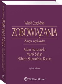 Zobowiązania Zarys wykładu - Czachórski Witold - książka