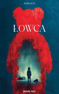 Łowca - Aurelia Es - ebook