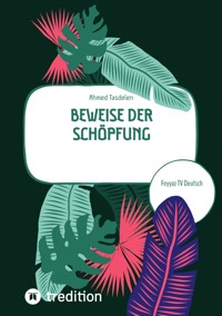 Beweise der Schöpfung - Ahmed Tasdelen - ebook