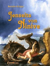Jenseits von Ninive - Renate Krüger - ebook