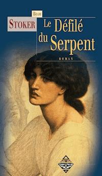 Le Défilé du serpent - Stoker Bram - ebook