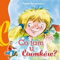 Co tam u Ciumków (audiobook) - Paweł Beręsewicz - ebook + audiobook + książka