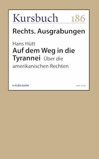 Auf dem Weg in die Tyrannei - Hans Hütt - darmowy ebook