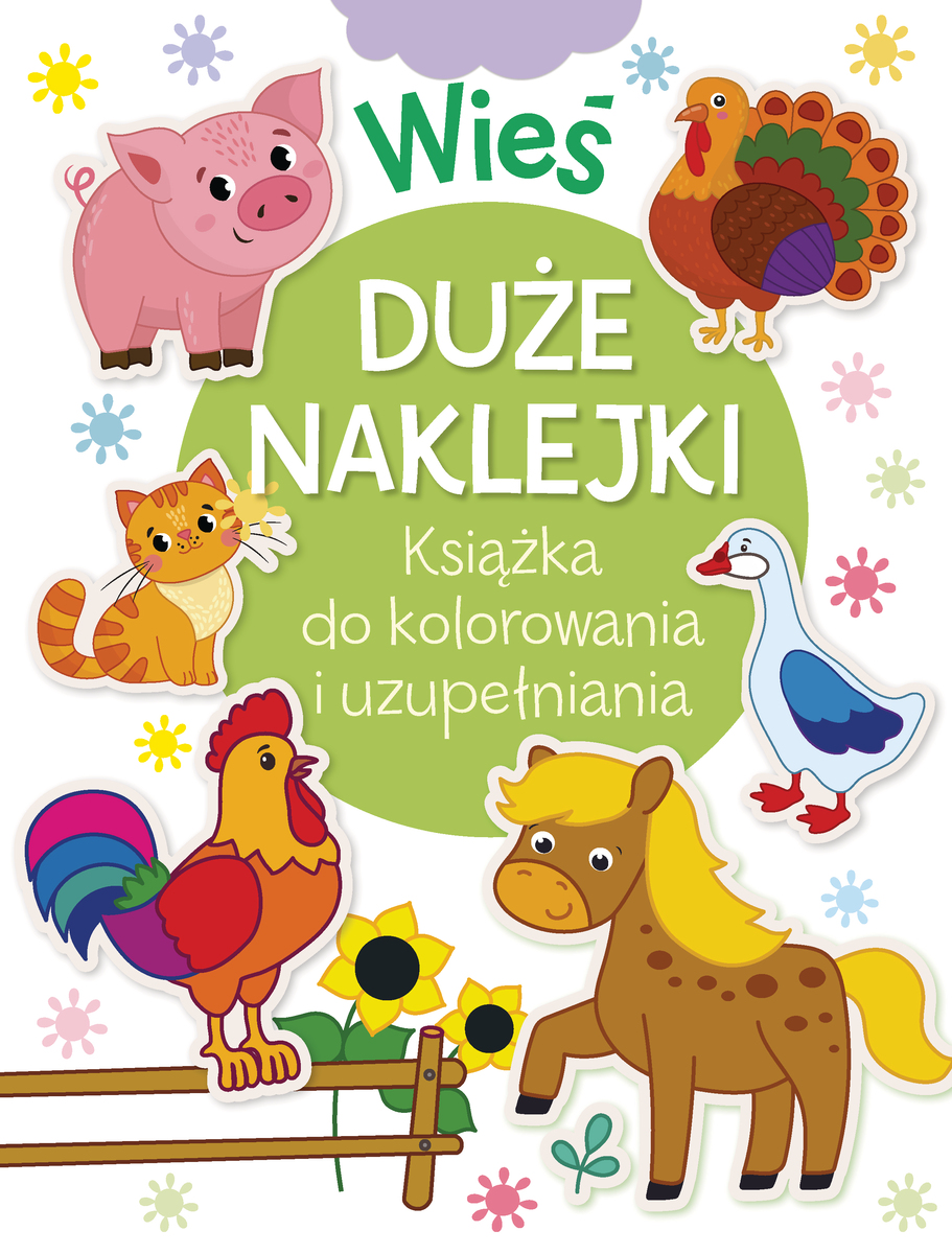 Wieś. Duże naklejki. Książka do kolorowania i uzupełniania - zbiorowa praca - książka