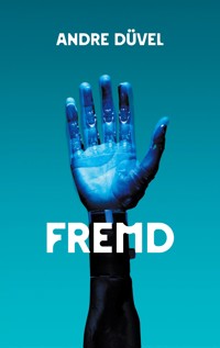 Fremd - Andre Düvel - ebook