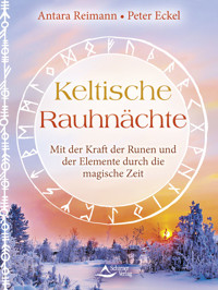 Keltische Rauhnächte - Antara Reimann - ebook