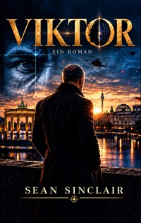 Viktor Ein Roman - SEAN SINCLAIR - ebook