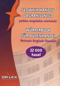 Słownik handlu zagranicznego. Polsko-angielsko-niemiecki - Piotr Kapusta - książka