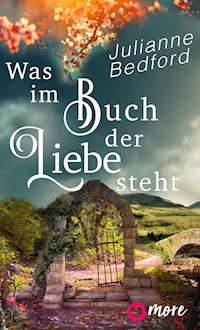 Was im Buch der Liebe steht - Julianne Bedford - ebook