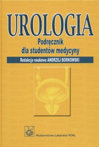 Urologia Podręcznik dla studentów medycyny -  - książka