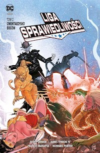 Liga Sprawiedliwości Tom 2 Cmentarzysko Bogów -  - książka