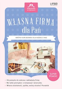 Własna firma dla Pań - Anna Kupisz-Cichosz - książka