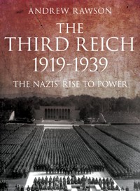 The Third Reich 1919-1939 - Rawson Andrew - ebook