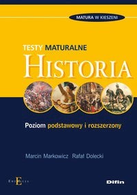 Historia Testy maturalne - Markowicz Marcin, Dolecki Rafał - książka