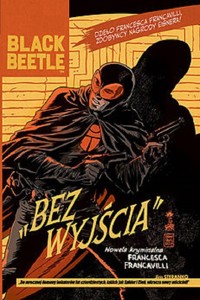 Black Beetle Bez Wyjścia - Francavilla Francesco - książka