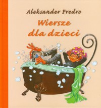 Wiersze dla dzieci - Aleksander Fredro - książka