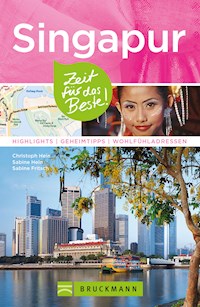 Bruckmann Reiseführer Singapur: Zeit für das Beste - Christoph Hein - ebook