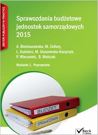Sprawozdania budżetowe jednostek samorządowych 2015 - Bieniaszewska Aleksandra, Cellary Mieczysława, Kuśnierz Lucyna - książka