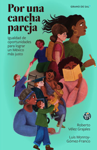 Por una cancha pareja - Roberto Vélez Grajales - ebook